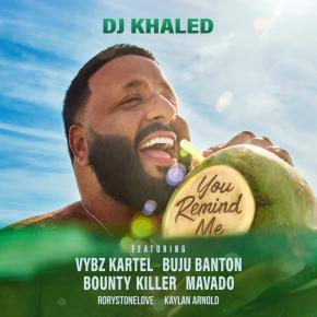 DJ KHALED FT VYBZ, BUJU, BOUNTY KILLER & MAVADO - U REMIND ME