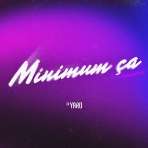 DR YARO - Minimum ça