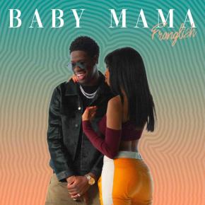 FRANGLISH - BABY MAMA