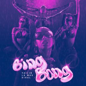 YAILIN LA MAS VIRAL - BING BONG