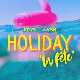 KRYS FT YSN - HOLIDAY