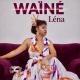 LENA - WAÏNE